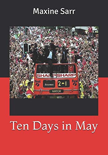 Ten Days in May