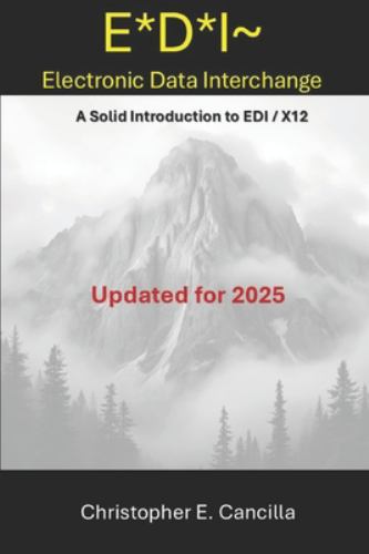 E*D*I - Electronic Data Interchange