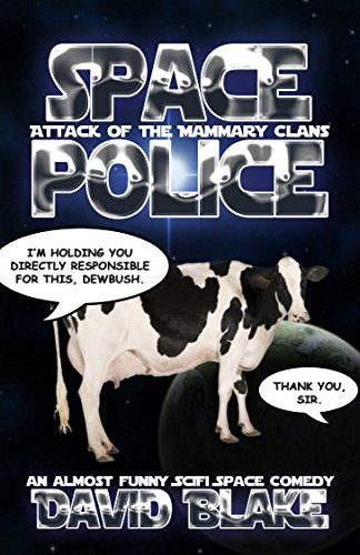 Space Police: Attack of the Mammary Clans