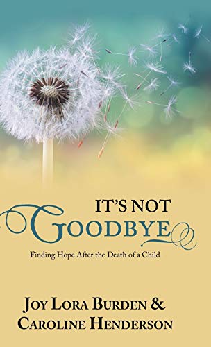 It's Not Goodbye