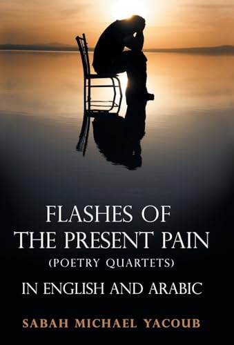 Flashes of the Present Pain