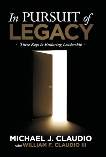 In Pursuit of Legacy