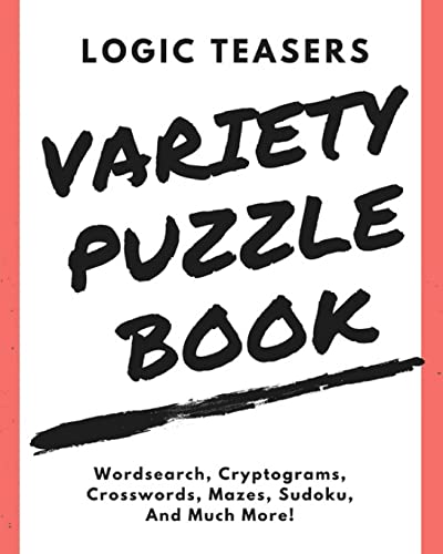 Logic Teasers Variety Puzzle Book