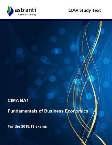 Cima Ba1 Fundamentals of Business Economics Study Text
