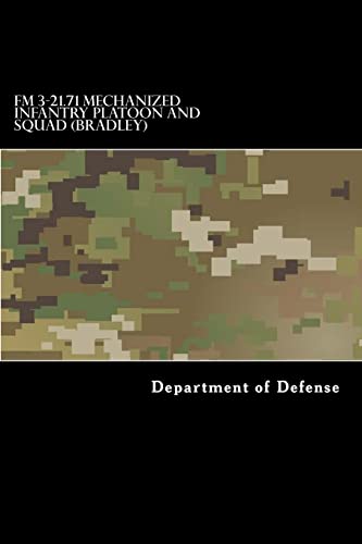 FM 3-21.71 Mechanized Infantry Platoon and Squad (Bradley)