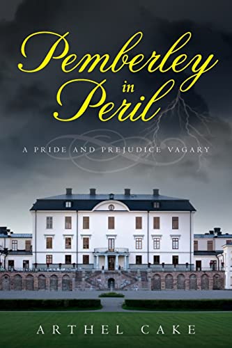 Pemberley in Peril
