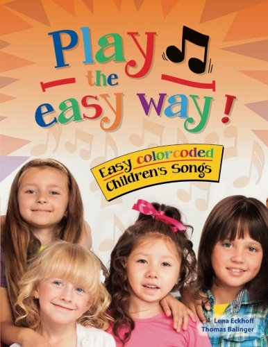Play the Easy Way! : Easy Colorcoded Children's Songs