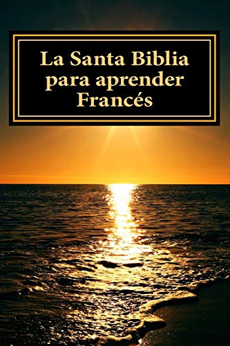 La Santa Biblia para aprender Frances