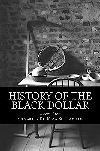 History of the Black Dollar