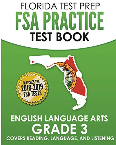 FLORIDA TEST PREP FSA Practice Test Book English Language Arts Grade 3