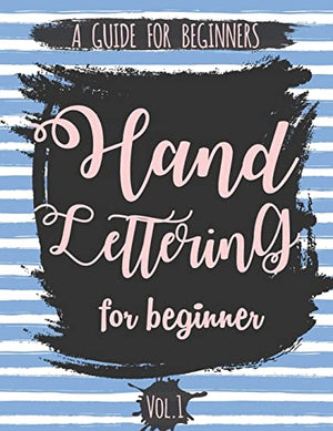 Hand Lettering For Beginner Volume1