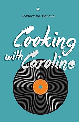 Cooking with Caroline