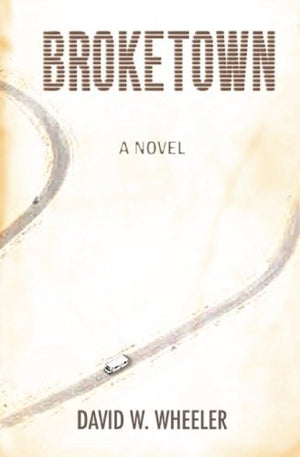 Broketown: A Novel