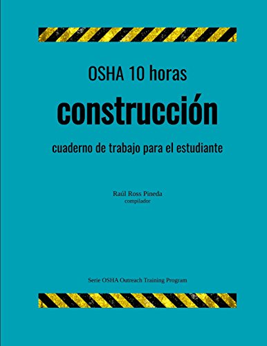 OSHA 10 horas construccion; cuaderno de trabajo para el estudiante