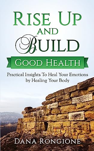 Rise Up and Build Good Health