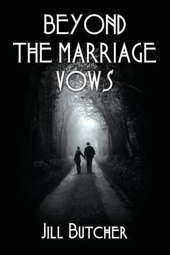 Beyond the Marriage Vows
