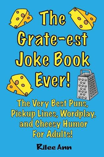 The Grate-est Joke Book Ever!