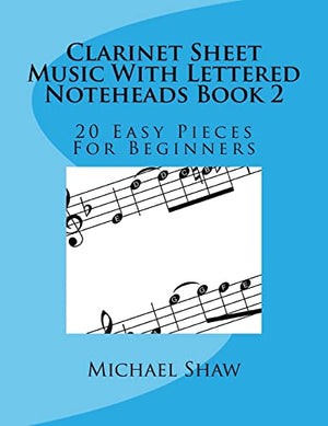 Clarinet Sheet Music With Lettered Noteheads Book 2