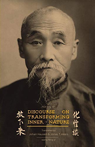 Discourse on Transforming Inner Nature