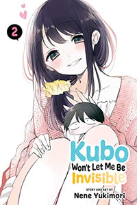 Kubo Won't Let Me Be Invisible, Vol. 2 