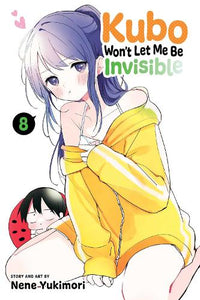 Kubo Won't Let Me Be Invisible, Vol. 8 