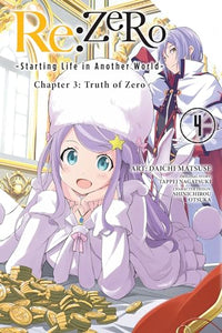 Re:ZERO -Starting Life in Another World-, Chapter 3: Truth of Zero, Vol. 4 (manga) 
