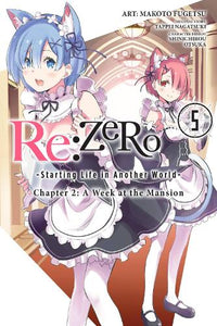 Re:ZERO -Starting Life in Another World-, Chapter 2: A Week at the Mansion, Vol. 5 (manga) 