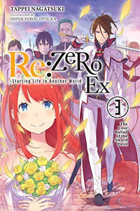 Re:ZERO -Starting Life in Another World- Ex, Vol. 3 (light novel) 