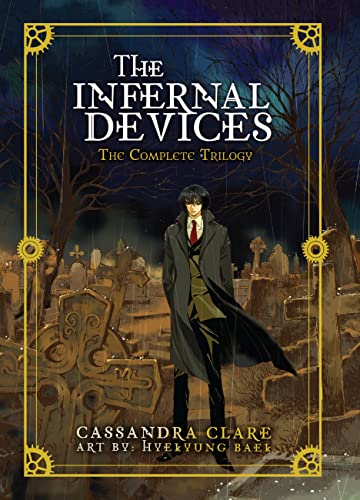 The The Infernal Devices: The Complete Trilogy