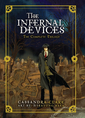The The Infernal Devices: The Complete Trilogy