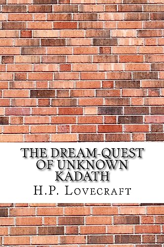 The Dream-Quest of Unknown Kadath
