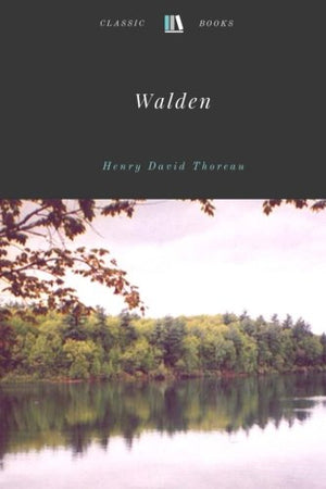 Walden by Henry David Thoreau
