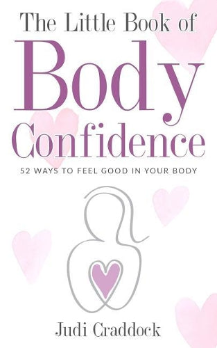 The Little Book of Body Confidence