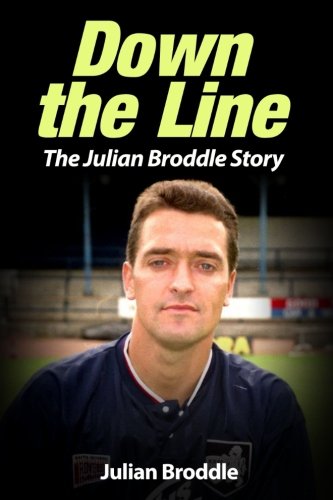 Down The Line: The Julian Broddle Story