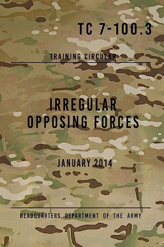 TC 7-100.3 Irregular Opposing Forces