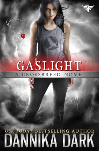 Gaslight (Crossbreed Series Book 4)