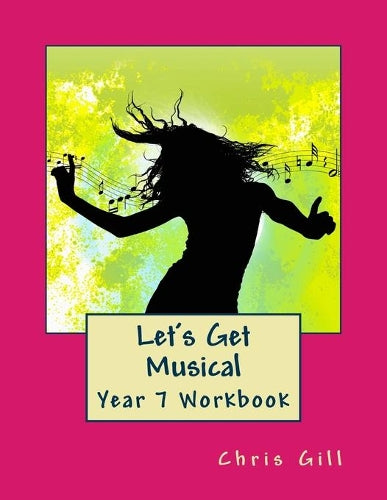 Cover of Let’s Get Musical Year 7 Workbook