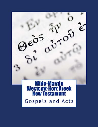 Wide-Margin Westcott-Hort Greek New Testament