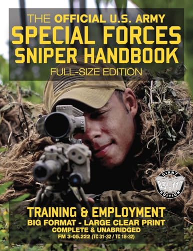 The Official US Army Special Forces Sniper Handbook