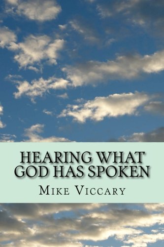 Hearing What God has Spoken