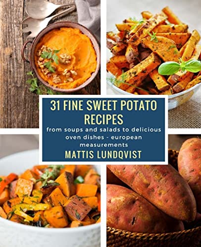 31 fine sweet potato recipes