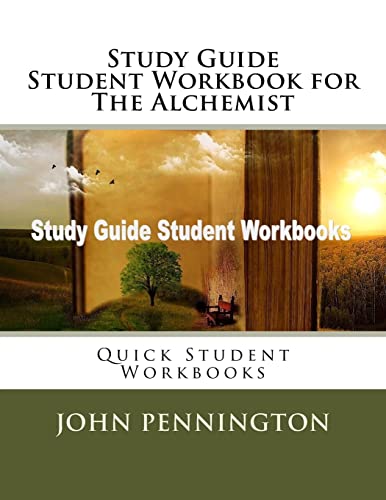 Study Guide Student Workbook for The Alchemist