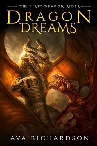 Dragon Dreams: Volume 2 (The First Dragon Rider)
