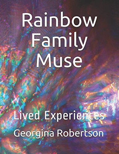 Rainbow Family Muse: Lived Experiences