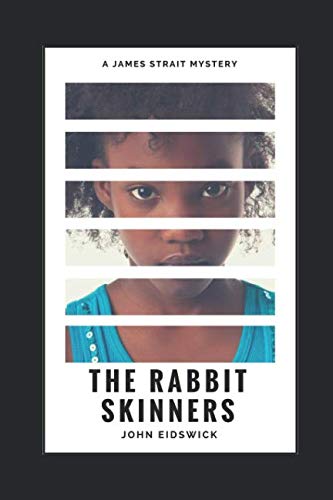 The Rabbit Skinners (James Strait mysteries)