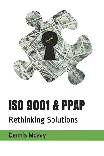 ISO 9001 and PPAP : Rethinking Solutions