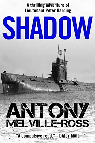 Shadow: A classic nautical thriller (Lt Peter Harding)