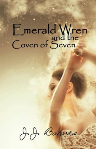 Emerald Wren And The Coven Of Seven