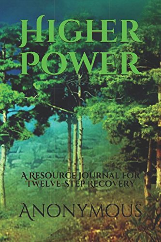 Higher Power: A Resource Journal for Twelve-Step Recovery