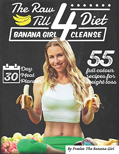 The Raw Till 4 Diet